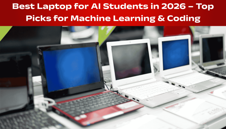 Top 5 Laptops for AI Student